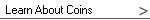 Learn About Coins